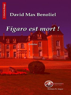 cover image of Figaro est mort !